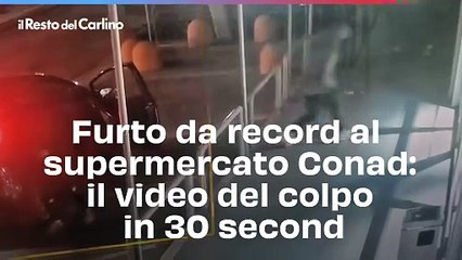 Furto da record al supermercato Conad: il video del colpo in 30 secondi