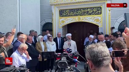 Diyanet Başkanı Ali Erbaş, Esenköy Merkez Camisi’ni açtı