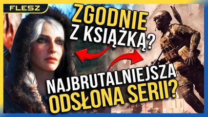Wiedźmin 4 nie zignoruje nowej książki Sapkowskiego! Battlefield 6 będzie drastyczny? - FLESZ