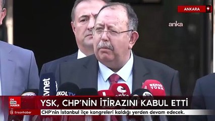 YSK, CHP'nin kongre itirazını kabul etti