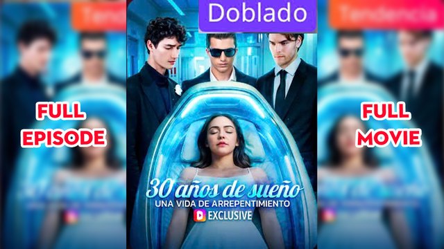 30 años de sueño, una vida de arrepentimiento (doblado) Completo en Español
