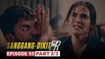 Sanggang-Dikit FR: Bobby, winakasan ang buhay ni Mandong Warak! (Episode 55 - Part 2/3)