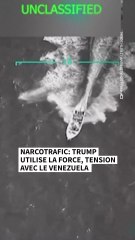Narcotrafic : Trump utilise la force, tension avec le Venezuela