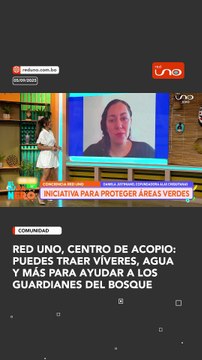 Red Uno funciona como centro de acopio para ayudar a proteger nuestras áreas verdes frente a los incendios