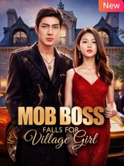 Mob Boss Falls for Village Girl Chinese Drama