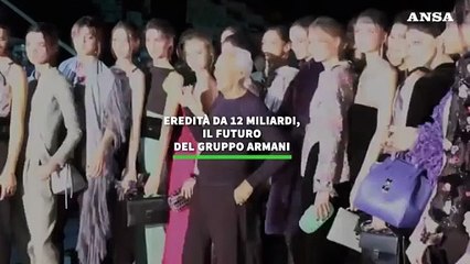 Eredita' da 12 miliardi, il futuro del gruppo Armani