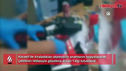 Kiraladığı otomobili çaldığı iddia edilen zanlı tutuklandı