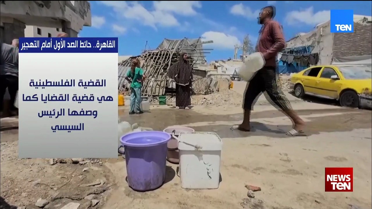 القاهرة حائط الصد الأول أمام التهجير.. تبنت الدولة سياسة ثابتة تجاه أسلوب حل القضية الفلسطينية