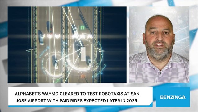 Alphabet's Waymo Cleared To Test Robotaxis At San Jose Airport With Paid Rides Expected Later In 2025