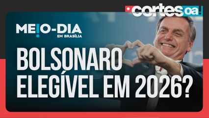 Deputados querem liberar candidatura de Bolsonaro em 2026