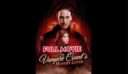 The Vampire Count's Modern Lover