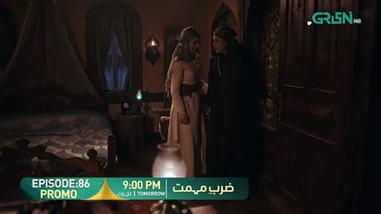 Zarb e Mehmet Episode 86 Promo _ Tomorrow At 9_00 PM [Urdu Dubbed] Green TV Entertainment