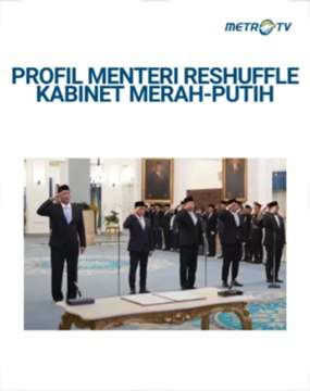 Profil Menteri Reshuffle Jilid II Kabinet Merah Putih