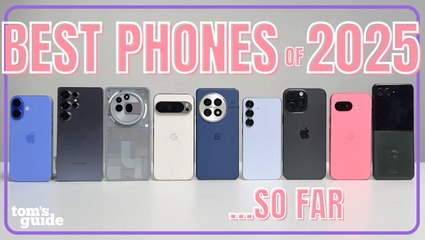 Best Phones of 2025 | Tom's Guide Review