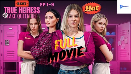 [New Drama] True Heiress Vs Fake Queen Bee - Full Movie | Drama Video Studio