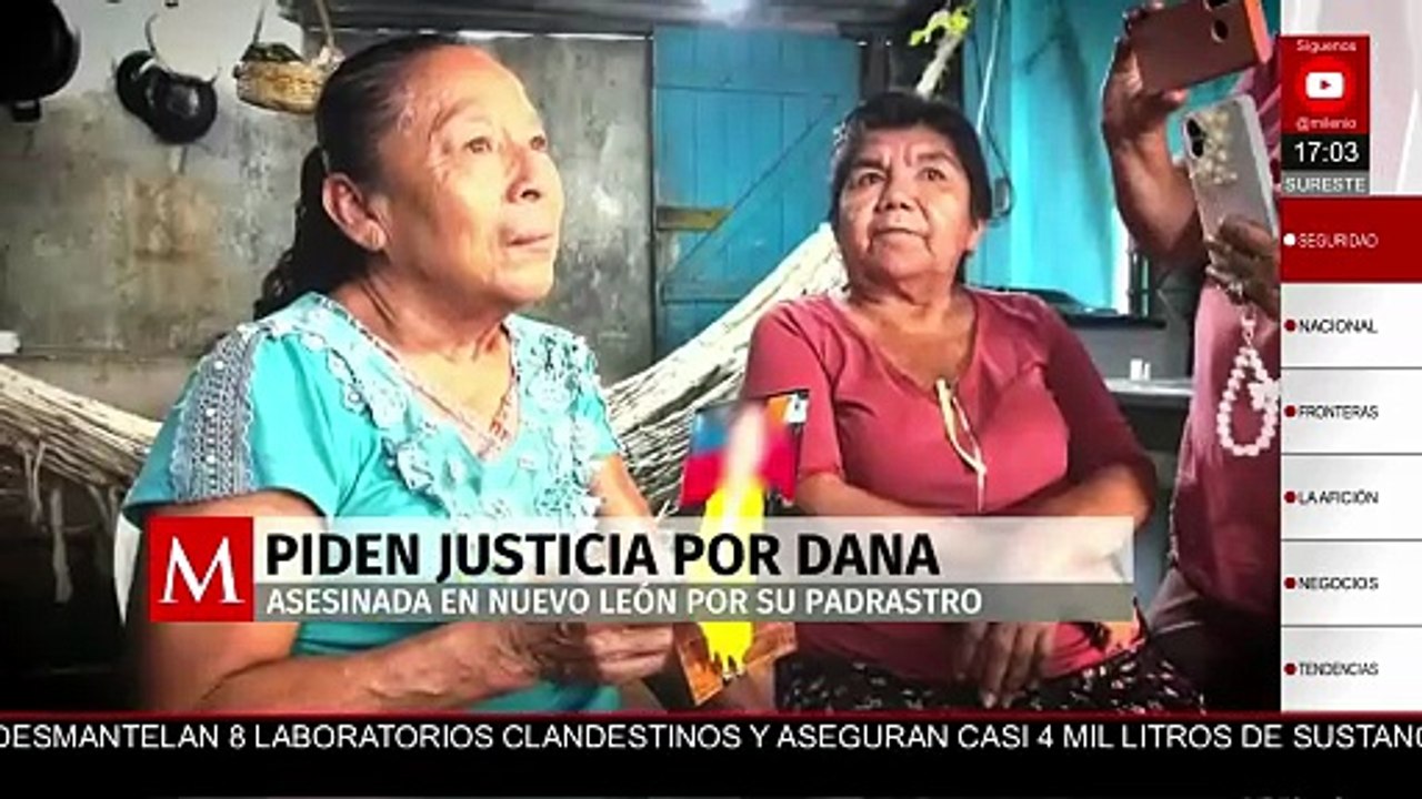Abuela de Dana menor asesinada presuntamente por su padrastro en NL, exige justicia