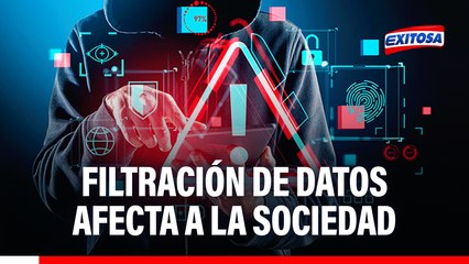 Hackeos y ciberseguridad: La filtración de datos termina afectando a la sociedad, afirma experto