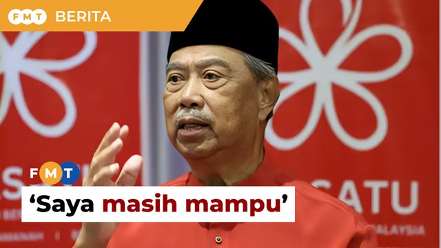 Muhyiddin tolak spekulasi tak mampu ketuai Bersatu