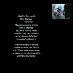 Ma Che Tempo FaPino Daniele         ♡♡♡♡♡Creative video annare53
