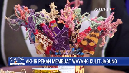 [FULL] Habiskan Waktu di Akhir Pekan dengan Membuat Wayang Kulit Jagung | SAPA PAGI