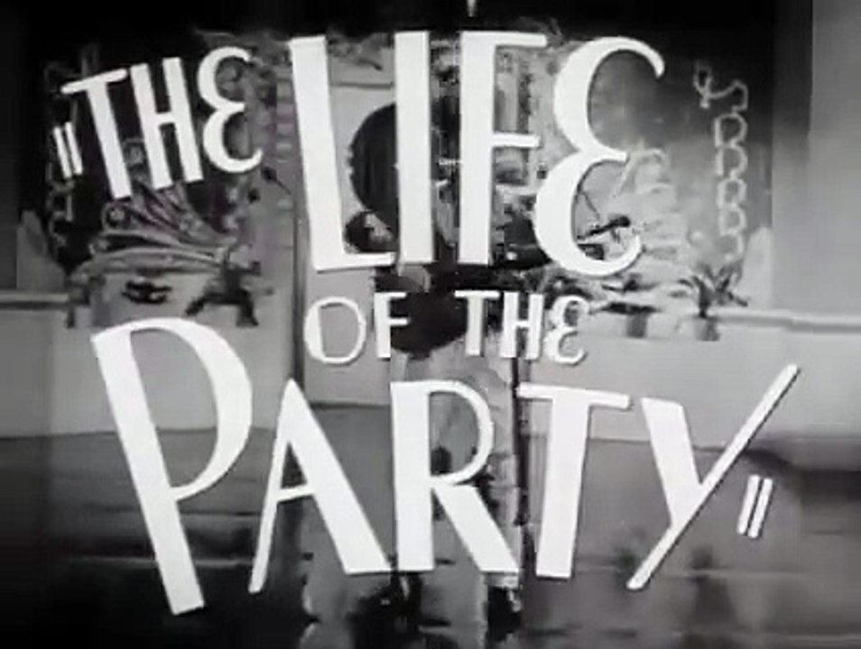 The Life of the Party (1937)