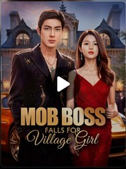 MOB BOSS FALLS FOR VILLAGE GIRL- Drama FULL MOVIES ENGLISH SUB
