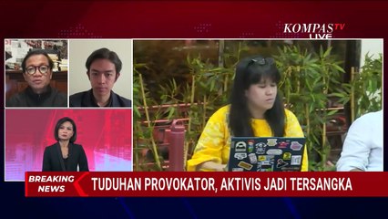 [FULL] Usman Hamid & Mahasiswa Ungkap Kejanggalan Aktivis Jadi Tersangka: Dasar Hukum Tak Kuat