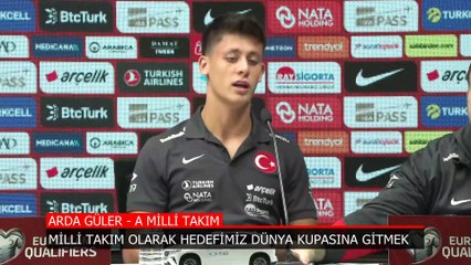 Arda Güler: Takım olarak hedefimiz Dünya Kupası'na gitmek