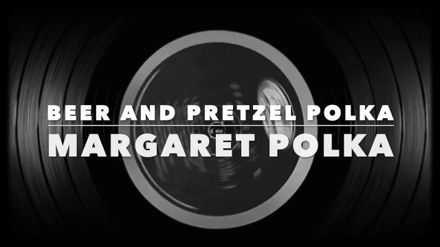 Beer and Pretzel Polka - Margaret Polka (Retro Vinyl)