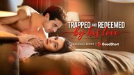 Trapped and redeemed by his love Full movie
