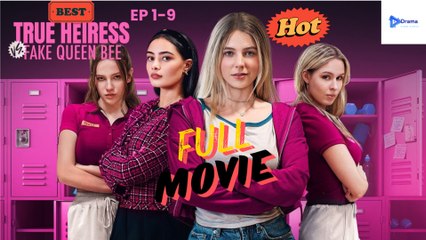 [ HOT MOVIE 🔥 ] True Heiress Vs. Fake Queen Bee