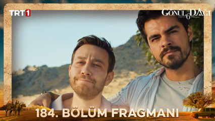 Gönül Dağı 184. Bölüm Fragmanı