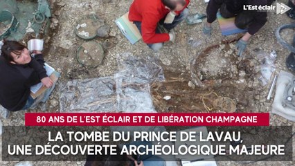 La tombe du prince de Lavau,  une découverte archéologique majeure dans l'Aube
