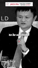 Jack Ma’s Secret to Success: Learn from Mistakes