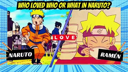 👉 Naruto Characters: Who Loved Who (and/or What) ❤️🍜