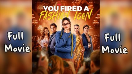 You Fired A Fashion Icon - Full Episodes