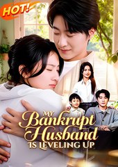 MY BANKRUPT HUSBAND IS LEVELING UP - Drama FULL MOVIES ENGLISH SUB