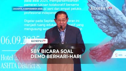 SBY Bicara soal Demo Berhari-hari: Kita Harus Jaga Dialog dan Kebersamaan