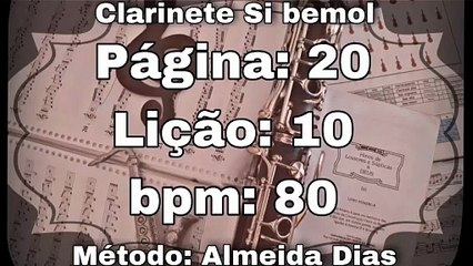 Página: 20 Lição: 10 Si menor - Clarinete Si bemol [80 bpm]