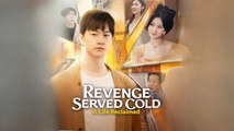 Revenge Served Cold - A Life Reclaimed (DUBBED) Full HD