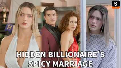 Hidden Billionaire's Spicy Marriage Full Movie