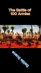 The Battle of 100 Armies Short Video Part 03