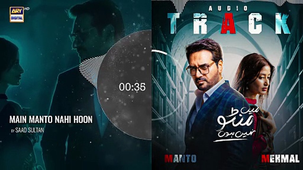 MAIN WOH TOU NAHIN - MAIN MANTO NAHI HOON OST  _ pakistani darma song