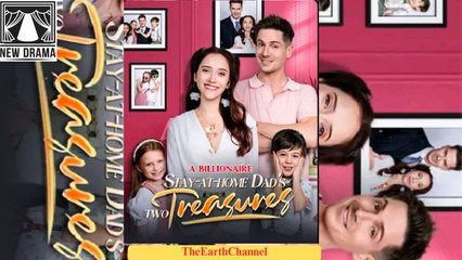 🍏💛🏳️ 10.17 - 12.12 🔥 A Billionaire Stay at home Dad's Two Treasures dailymotion 🌕x9q4w20