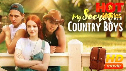 My Secret With Country Boys  Full Movie HD - Best Drama ShortFilms Hot Romance
