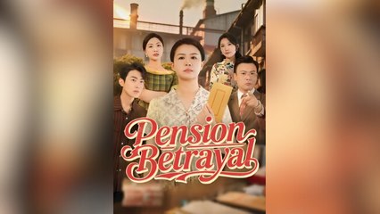 Pension Betrayal Full Movies