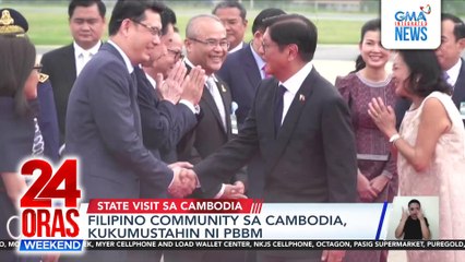 PBBM set to meet Pinoys in Cambodia state visit | 24 Oras Weekend