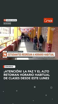 ¡Atención! La Paz y El Alto retoman horario habitual de clases desde este lunes