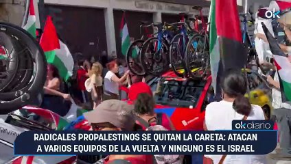 Radicales propalestinos se quitan la careta: atacan a varios equipos de la Vuelta y ninguno es el Israel