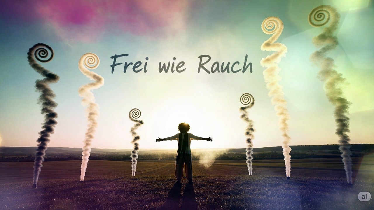Frei wie Rauch